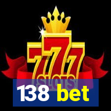 138 bet